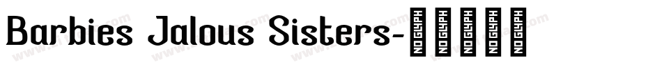 Barbies Jalous Sisters字体转换